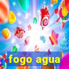 fogo agua